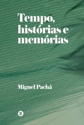 Tempo, histórias e memórias