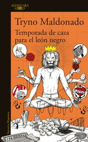 Temporada de caza para el león negro