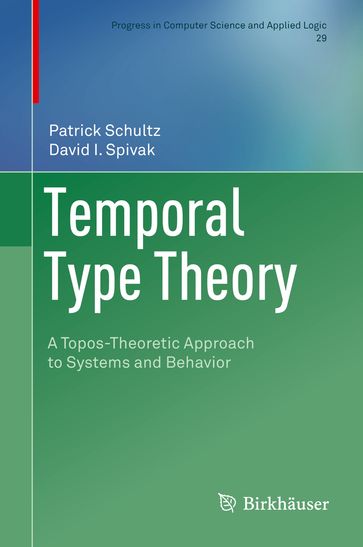 Temporal Type Theory - Patrick Schultz - David I. Spivak