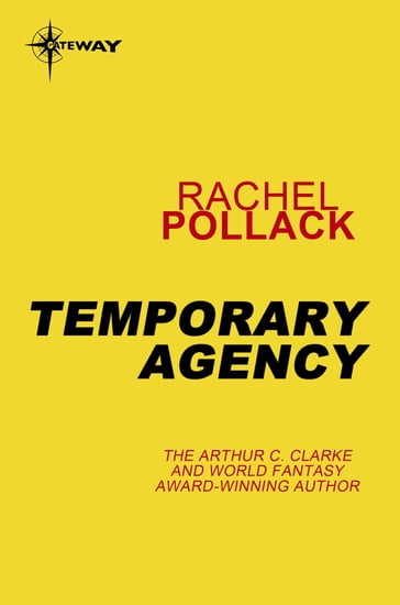 Temporary Agency - Rachel Pollack