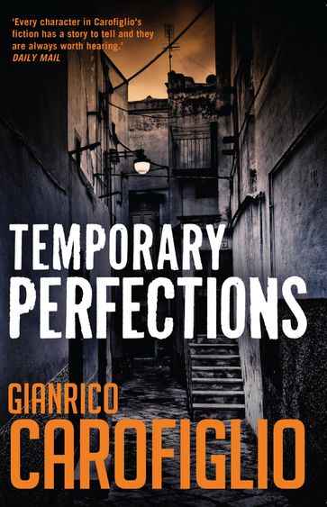 Temporary Perfections - Gianrico Carofiglio