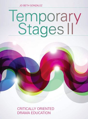 Temporary Stages II - Jo Beth Gonzalez
