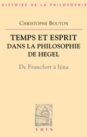 Temps et esprit dans la philosophie de Hegel