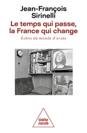 Le Temps qui passe, la France qui change