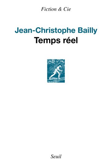 Temps réel - Jean-Christophe Bailly