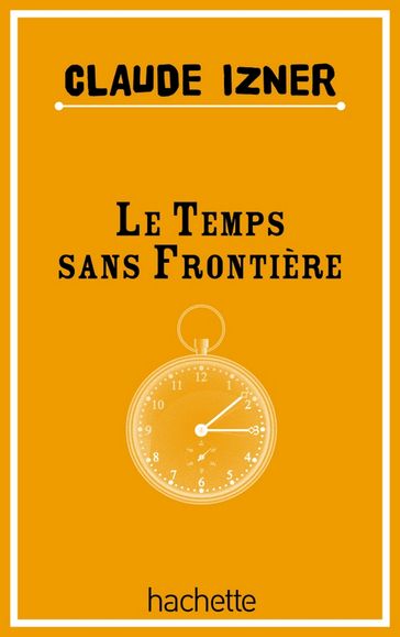 Temps sans frontieres - Claude Izner - Laurence Lefèvre - Liliane Korb