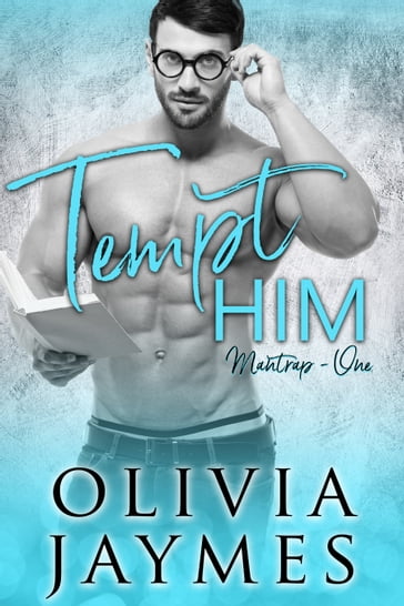 Tempt Him - Olivia Jaymes
