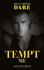 Tempt Me (Filthy Rich Billionaires, Book 3) (Mills & Boon Dare)