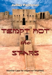 Tempt Not the Stars