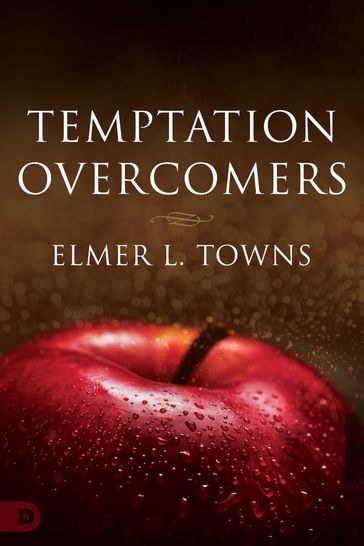 Temptation Overcomers - Elmer Towns