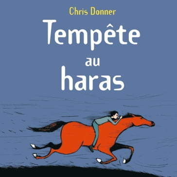 Tempête au haras - Chris Donner