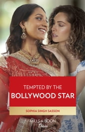 Tempted By The Bollywood Star (Mills & Boon Desire)