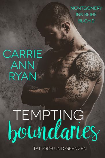 Tempting Boundaries  Tattoos und Grenzen - Carrie Ann Ryan