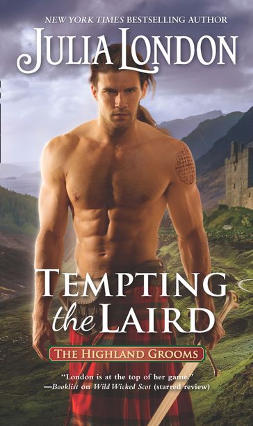 Tempting The Laird (The Highland Grooms, Book 5) - Julia London