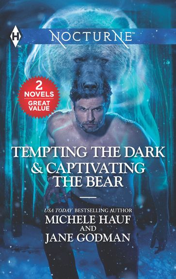 Tempting the Dark & Captivating the Bear - Jane Godman - Michele Hauf