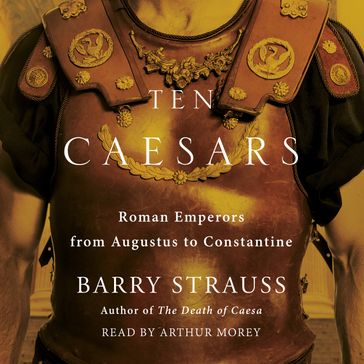 Ten Caesars - Barry Strauss