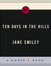 Ten Days in the Hills