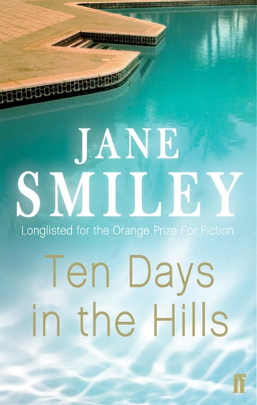 Ten Days in the Hills - Jane Smiley