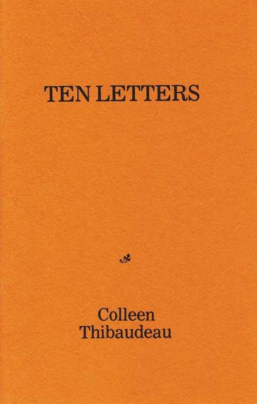 Ten Letters - Colleen Thibaudeau
