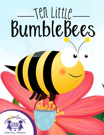 Ten Little Bumblebees - KIM MITZO THOMPSON - Karen Mitzo Hilderbrand