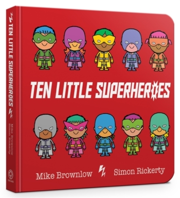 Ten Little Superheroes Board Book - Mike Brownlow