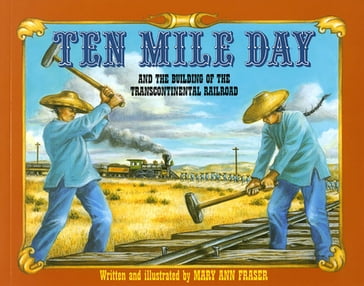 Ten Mile Day - Mary Ann Fraser