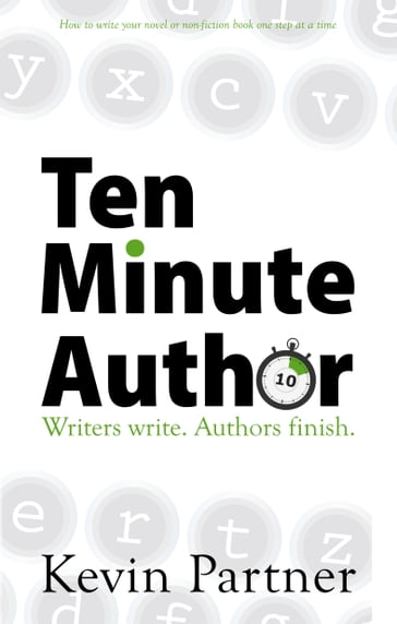 Ten Minute Author - Kevin Partner