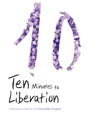 Ten Minutes to Liberation