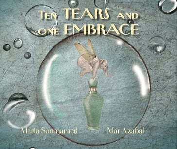 Ten Tears and One Embrace - Marta Sanmamed