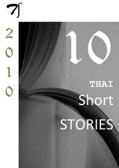 Ten Thai short stories  2010