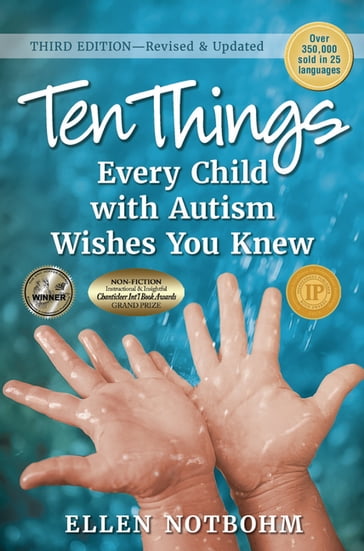 Ten Things Every Child with Autism Wishes You Knew - Ellen Notbohm