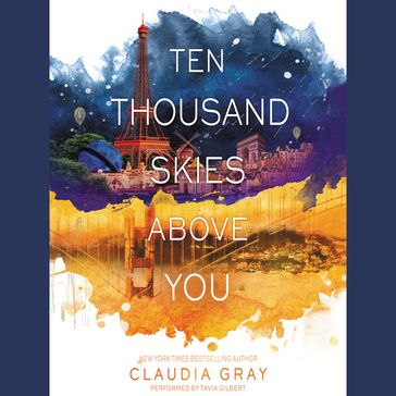 Ten Thousand Skies Above You - Claudia Gray