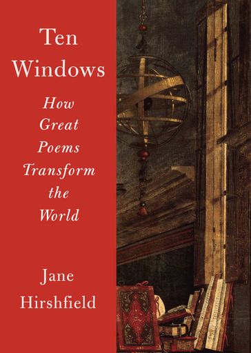 Ten Windows - Jane Hirshfield