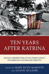 Ten Years after Katrina