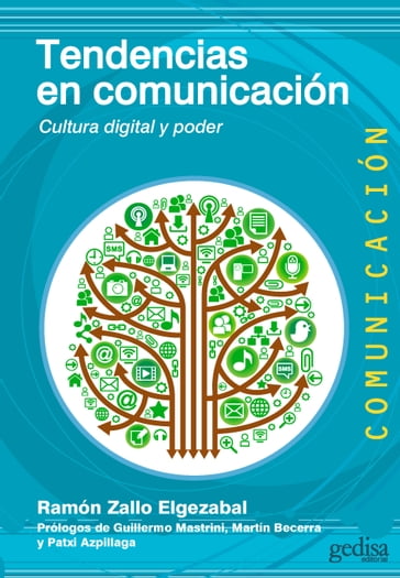 Tendencias en comunicación - Ramón Zallo Elgezabal