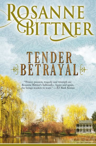 Tender Betrayal - Rosanne Bittner