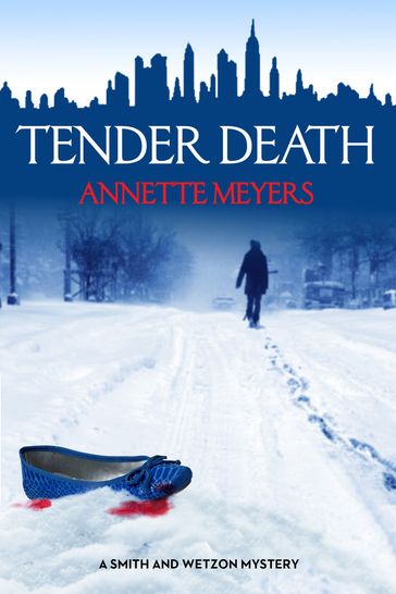 Tender Death - Annette Meyers