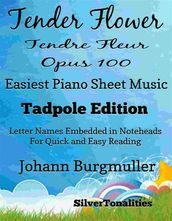 Tender Flower Tendre Fleur Opus 100 Easiest Piano Sheet Music