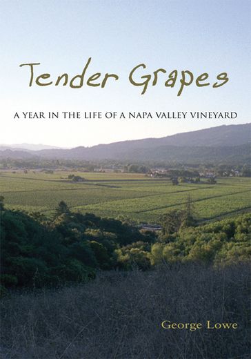 Tender Grapes - George Lowe