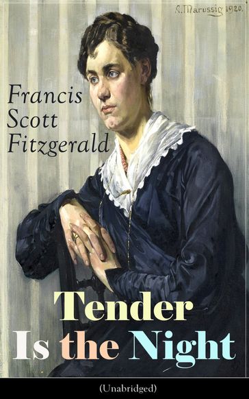 Tender Is the Night (Unabridged) - Francis Scott Fitzgerald