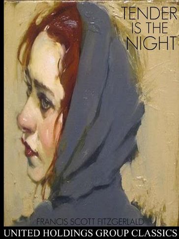 Tender is the Night - Francis Scott Fitzgerald