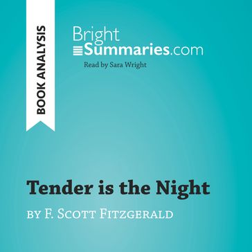 Tender is the Night by F. Scott Fitzgerald (Book Analysis) - Bright Summaries