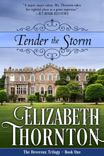 Tender the Storm - Elizabeth Thornton