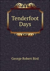 Tenderfoot Days