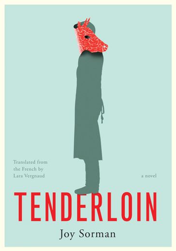 Tenderloin - Joy Sorman