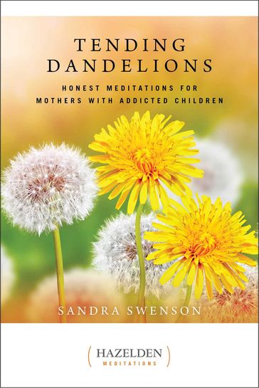 Tending Dandelions - Sandra Swenson