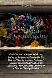 Tending a Pet Fish Aquarium