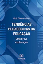 Tendências pedagógicas da educação