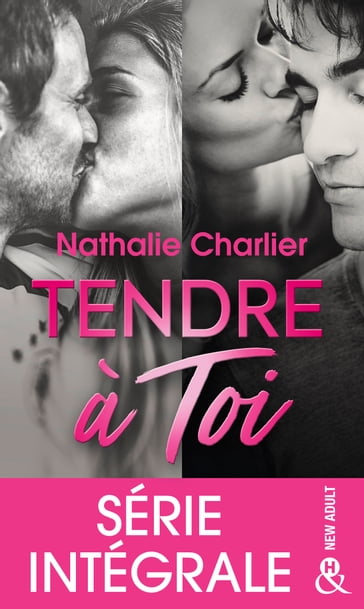 Tendre à toi - Série intégrale - Nathalie Charlier