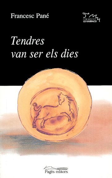 Tendres van ser els dies - Francesc Pané i Sans